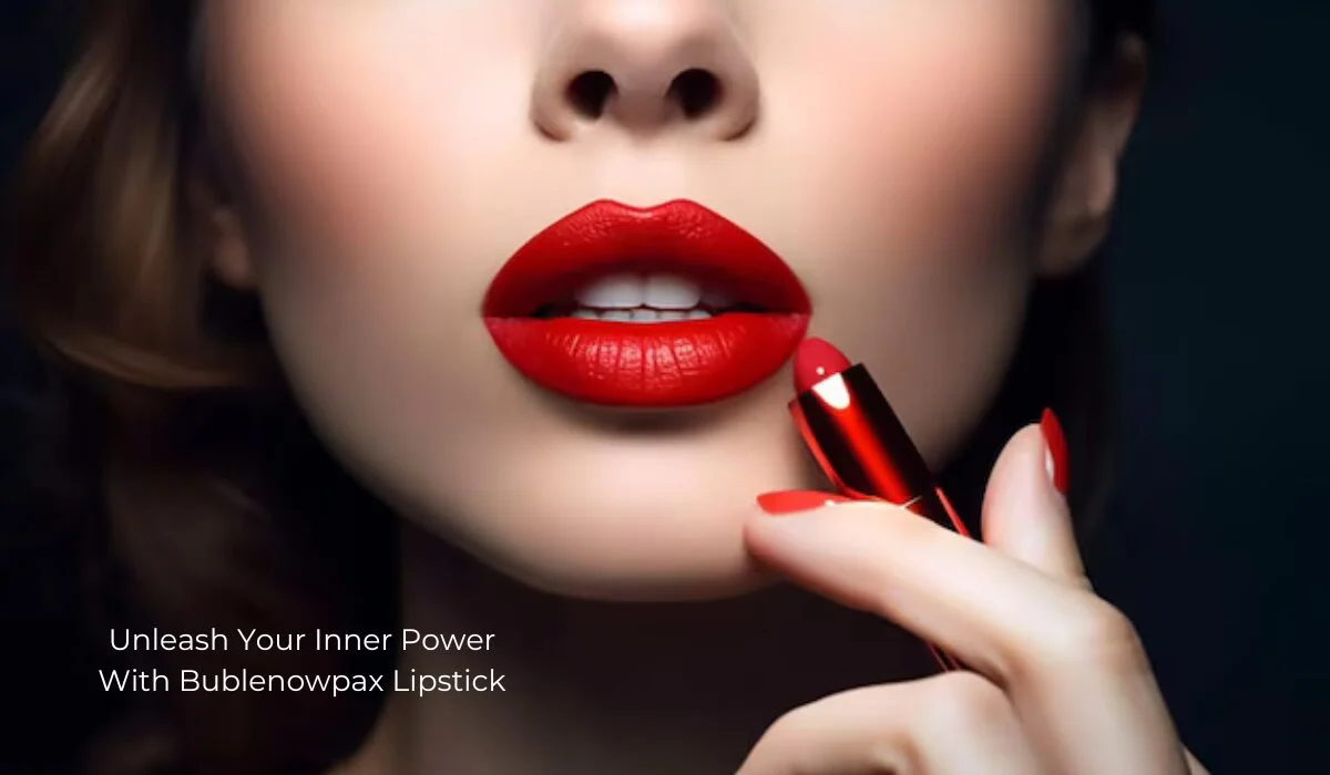 unleash your inner power with bublenowpax lipstick